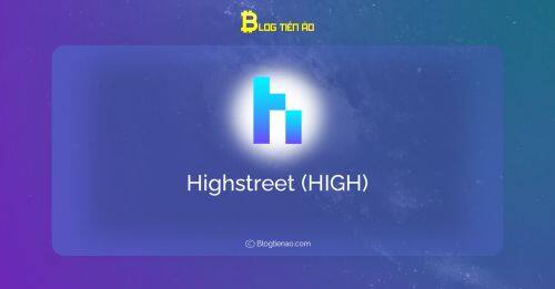 什么是Highstreet(HIGH)币-第1张图片-火必下载
