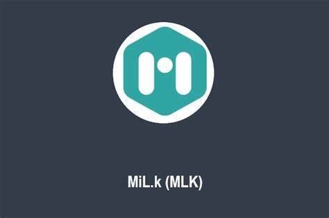 什么是MiL.k(MLK)币-第1张图片-火必下载 什么是MiL.k(MLK)币-第1张图片-火必下载